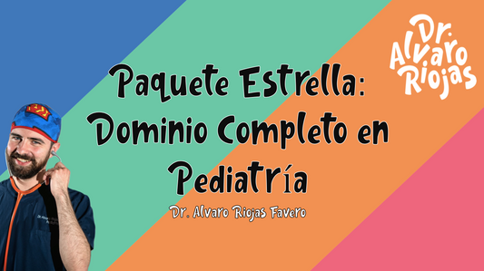 Paquete Estrella: Dominio Completo en Pediatría